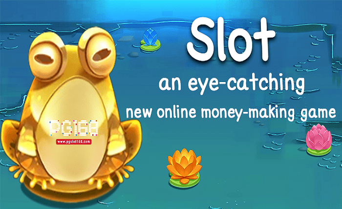 Slot an eye catching new online money making game